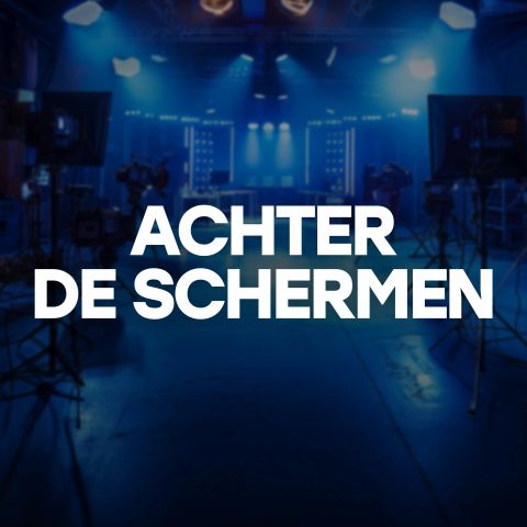 Achter De Schermen